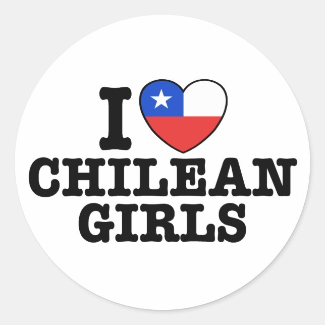 I Love Chilean Girls Classic Round Sticker (Front)