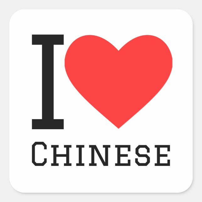 I love chinese square sticker (Front)