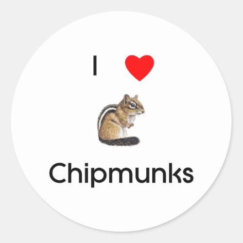 I love chipmunks Sticker