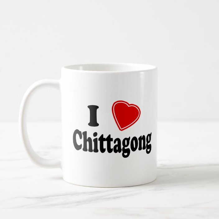I Love Chittagong Coffee Mug