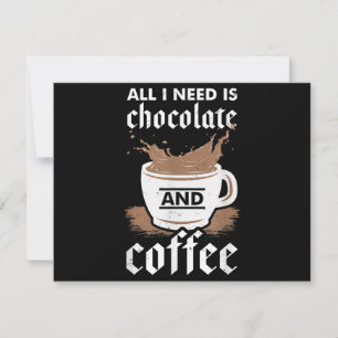 I Love Chocolate And Coffee