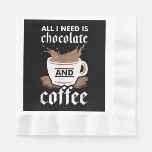 I Love Chocolate And Coffee Napkins