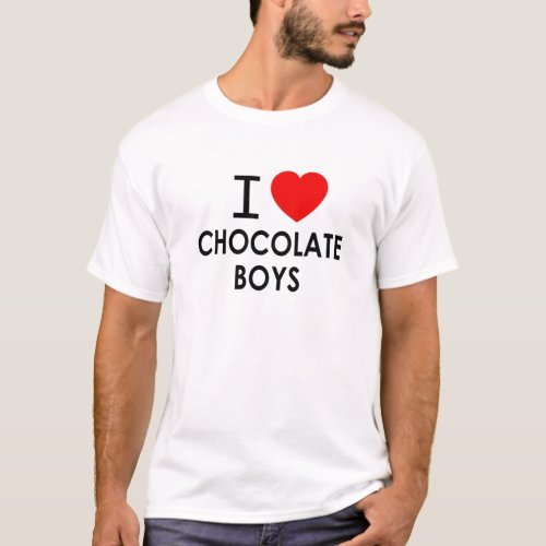 I LOVE CHOCOLATE BOYS T_Shirt