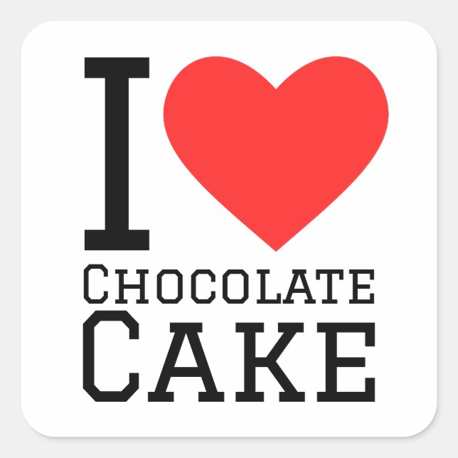 I love chocolate cake square sticker (Front)