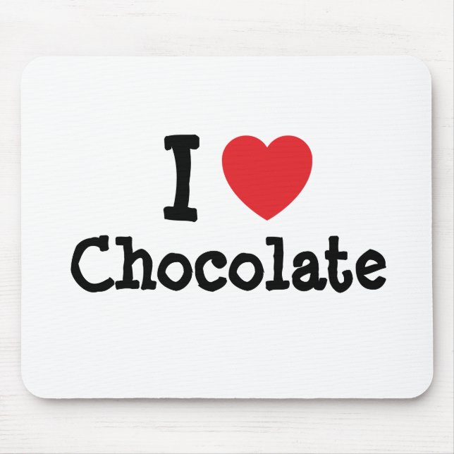 I love Chocolate heart T-Shirt Mouse Pad (Front)