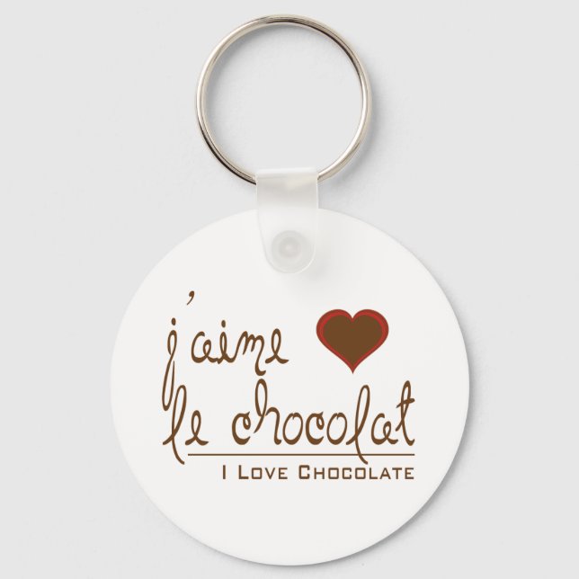 I Love Chocolate, in French! Keychain (Front)