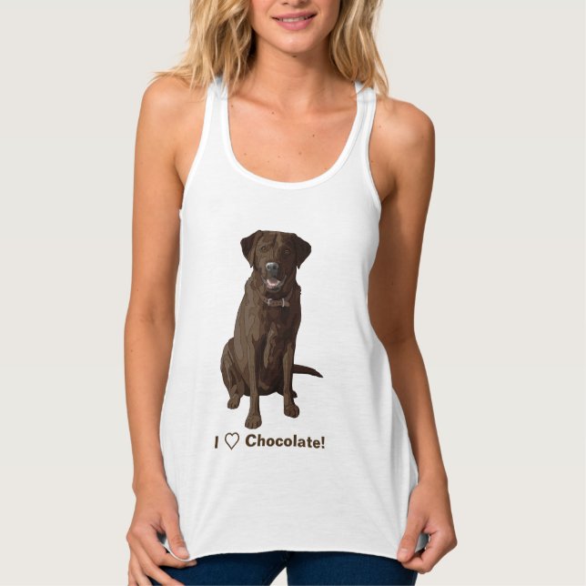 I Love Chocolate Labrador Retrievers Tank Top (Front)