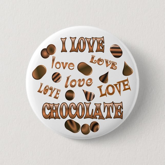 I Love Chocolate Pinback Button (Front)