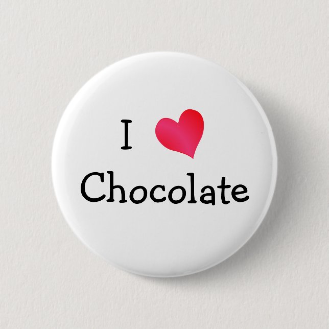 I Love Chocolate Pinback Button (Front)