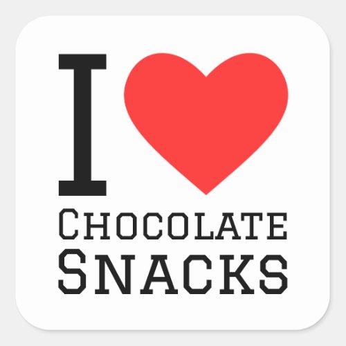 I love chocolate snacks square sticker