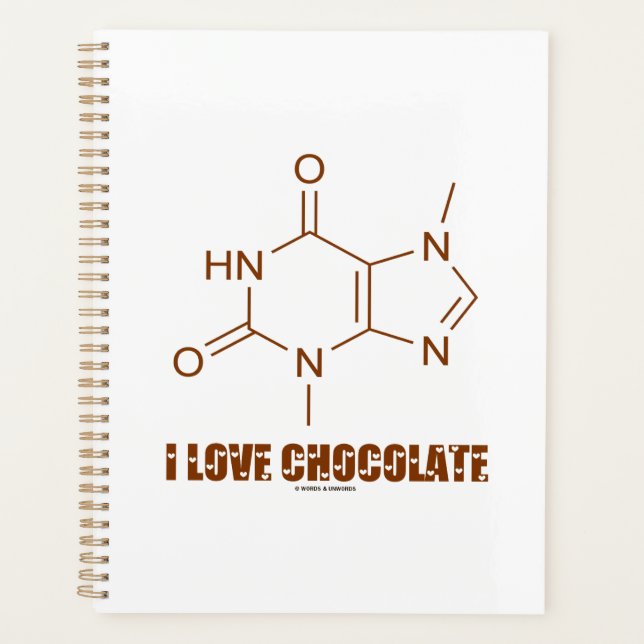 I Love Chocolate Theobromine Molecule Chemistry Planner (Front)