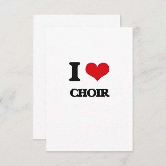 I love Choir (Front/Back)