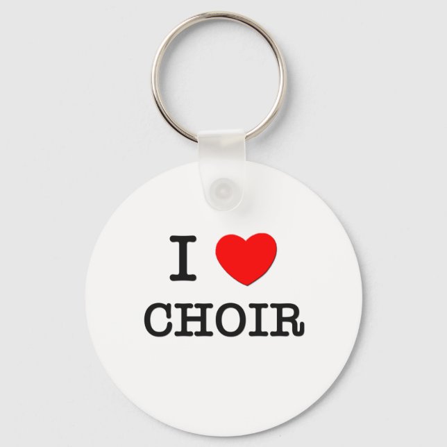 I Love Choir Keychain (Front)
