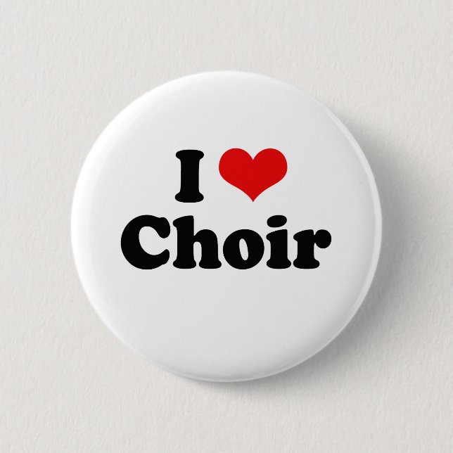 I Love Choir Tshirt Pinback Button (Front)