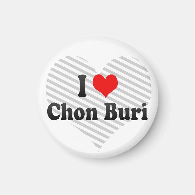 I Love Chon Buri, Thailand Magnet (Front)