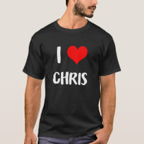 I love CHRIS gift valentine guy heart Anniversary  T-Shirt