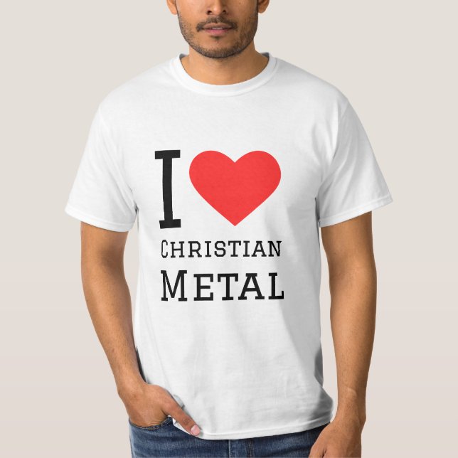 I love christian metal square sticker T-Shirt (Front)