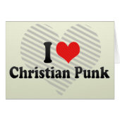 I Love Christian Punk (Front Horizontal)