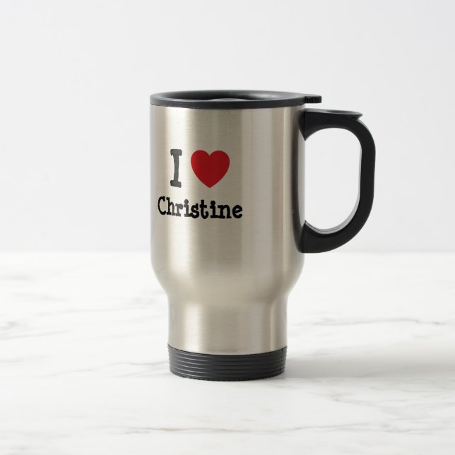 I love Christine heart T-Shirt Travel Mug (Right)