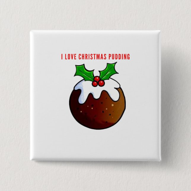 I Love Christmas Pudding Button (Front)
