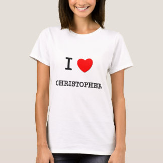 I Love Christopher T-Shirt