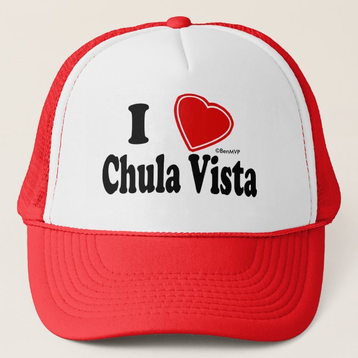 I Love Chula Vista Hat