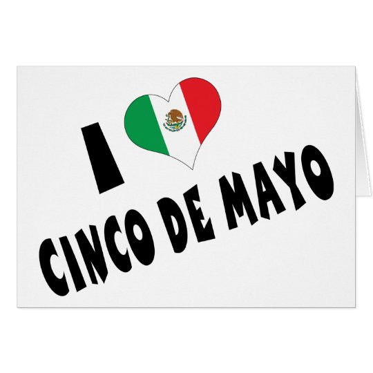 I Love Cinco de Mayo Card