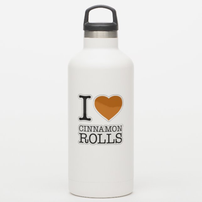I LOVE CINNAMON ROLLS STICKER (Waterbottle)