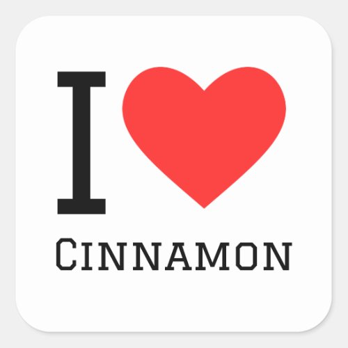 I love cinnamon  square sticker