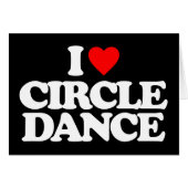 I LOVE CIRCLE DANCE (Front Horizontal)