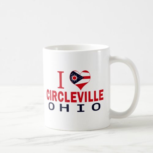 I love Circleville Ohio Coffee Mug