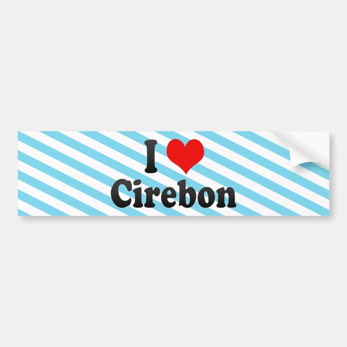 I Love Cirebon, Indonesia Bumper Sticker