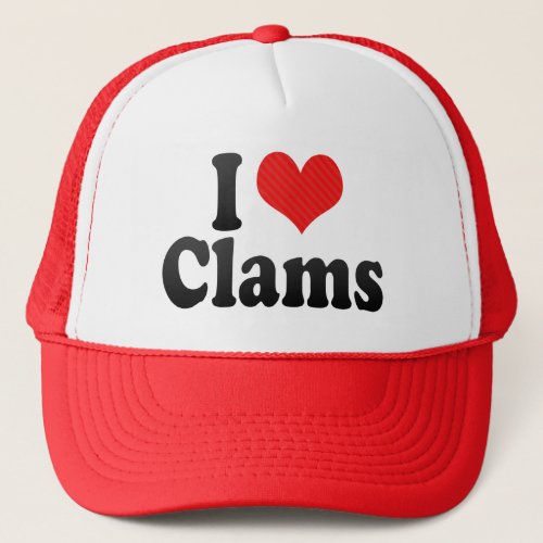 I Love Clams Trucker Hat