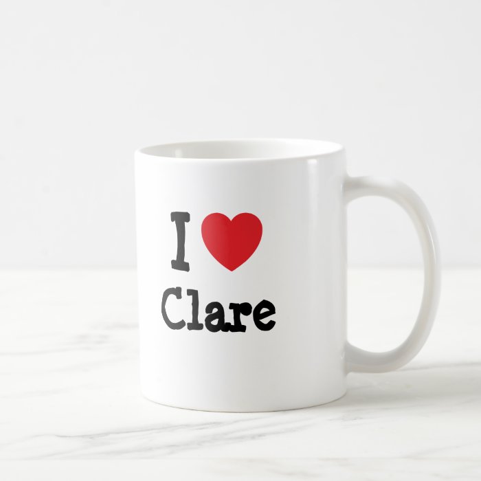 I love Clare heart T Shirt Coffee Mugs