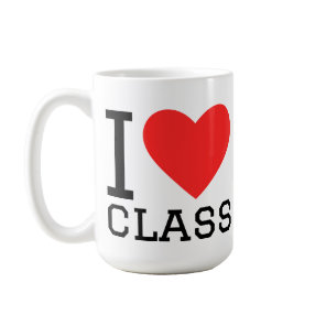 I love class coffee mug