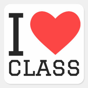 I love class square sticker