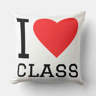 I love class throw pillow