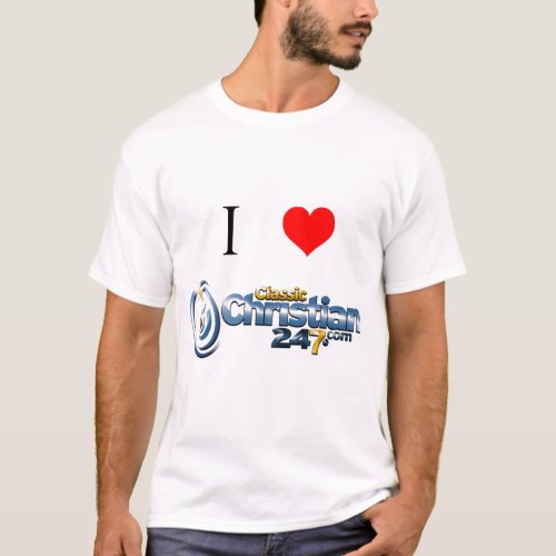 I Love ClassicChristian247com _ T_shirt