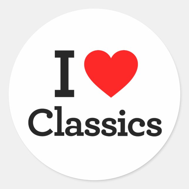 I Love Classics Classic Round Sticker (Front)