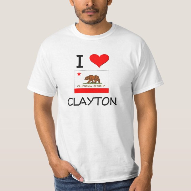 I Love CLAYTON California T-Shirt (Front)