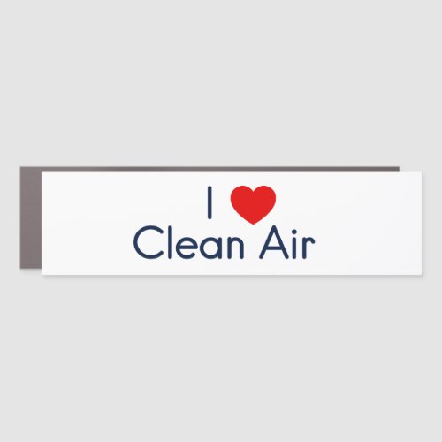 I Love Clean Air _ CleanAirCrew Car Magnet