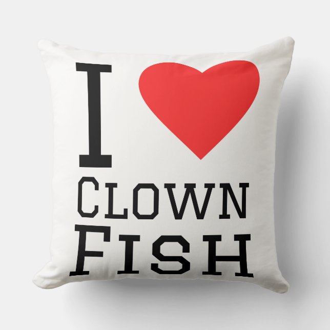 I love clown fish throw pillow (Front)