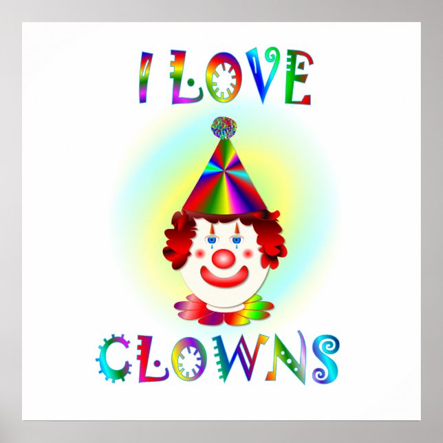 I Love Clowns Poster (Front)