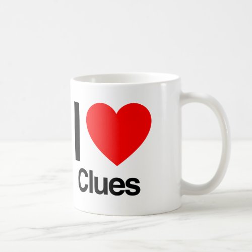 i love clues coffee mug