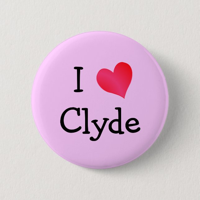 I Love Clyde Pinback Button (Front)