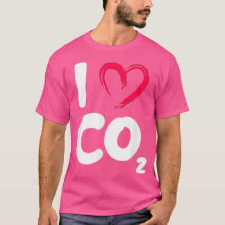 I Love Co2 Carbon Dioxide Climate Change Earth Day T-Shirt