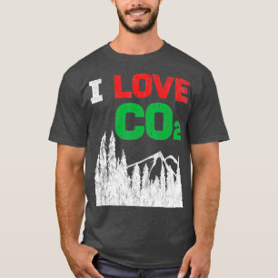 I Love CO2 Diesel climate change funny gift T-Shirt