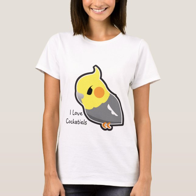 I Love Cockatiels (customizable) T-Shirt (Front)