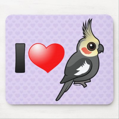 I Love Cockatiels Mouse Pad
