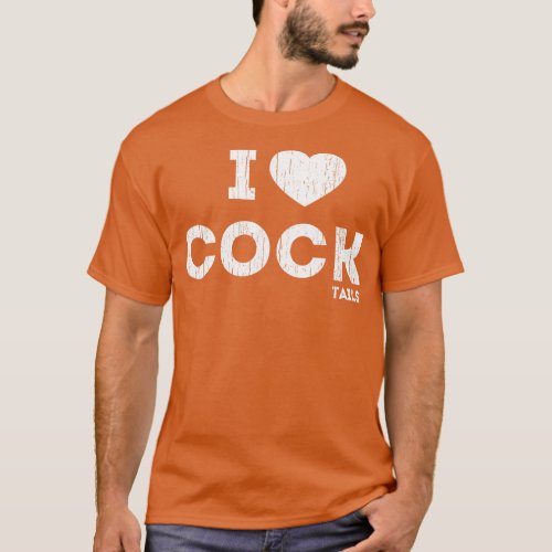 I Love CockTails T_Shirt